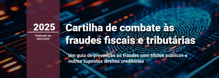 Cartilha De Combate às Fraudes Fiscais E Tributárias Orienta Pessoas Físicas E Jurídicas A Não Caírem Em Golpes